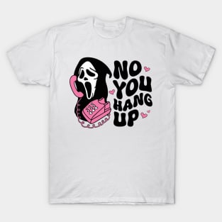 "Hang Up" Ghostface Horror Fan Gift T-Shirt